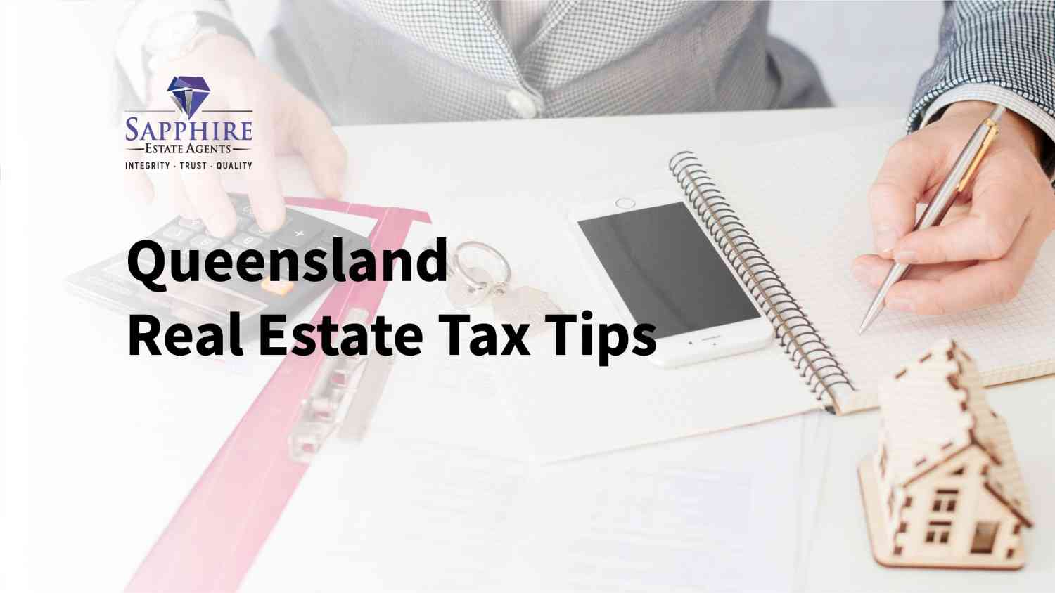 Queensland Real Estate Tax Tips