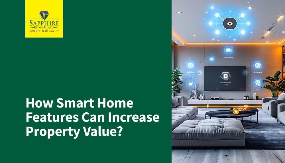 How Smart Home Features Can Increase Property Value?