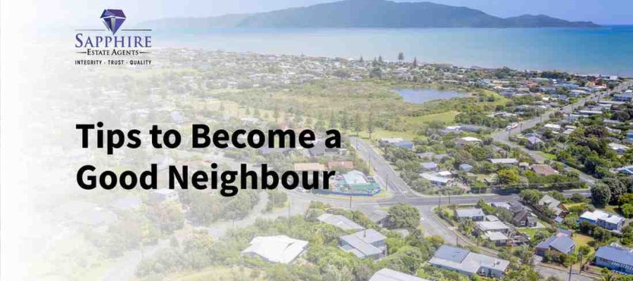 Tips to become a good neighbour